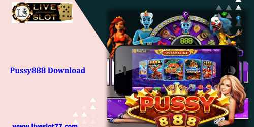 Pussy888 download